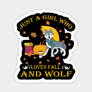 Just A Girl Who Loves Fall & Wolf Funny Thanksgiving Gift Magnet