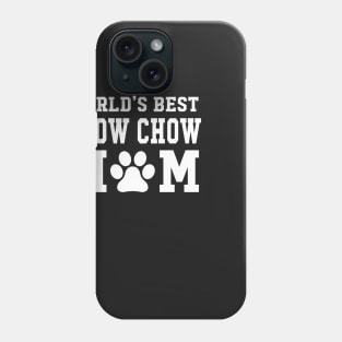 World’s Best Chow Chow Mom Phone Case