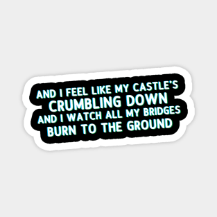 Castles crumbling Magnet