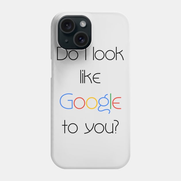 Google it Phone Case by vgreen