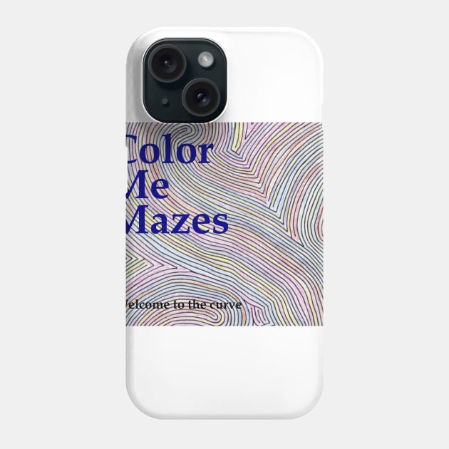 Color Me Mazes Phone Case by sgarciav