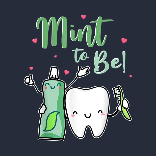 Dentist and Mint Humor by OrnamentallyYou