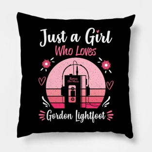 Just A Girl Who Loves Gordon Lightfoot Retro Headphones Pillow