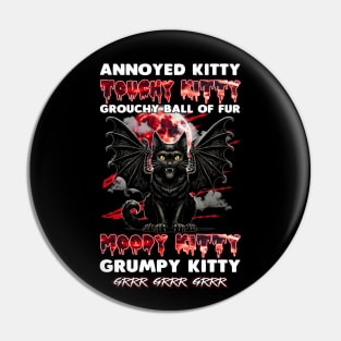 Cat Bat Annoyed Kitty Touchy Kitty Grouchy Ball Of Fur Moody Kitty Pin