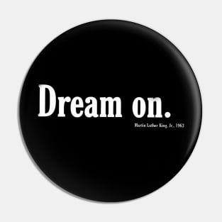 Dream  On. - Front Pin