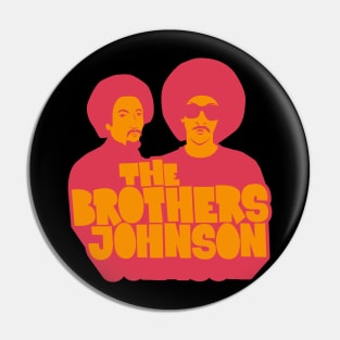 Get Da Funk Out Ma Face - The Johnson Brothers Pin