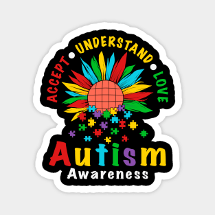 ACCEPT UNDERSTAND LOVE Autism Awareness Gift for Birthday, Mother's Day, Thanksgiving, Christmas Magnet