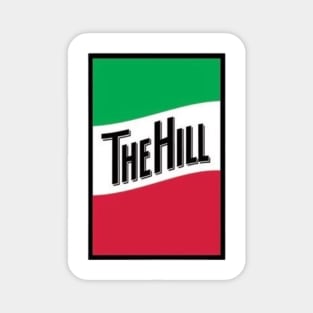 The Hill Magnet