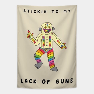 Stickin to My Lack of Guns Tapestry