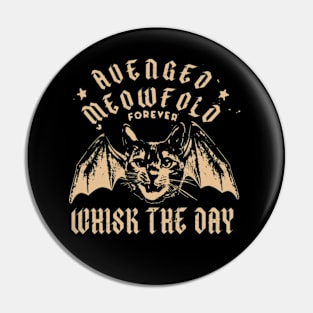 Avenged Meowfold Whisk The Day Pin