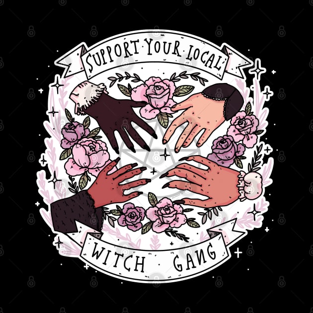 support your local witch gang [wht on blk] by chiaraLBart