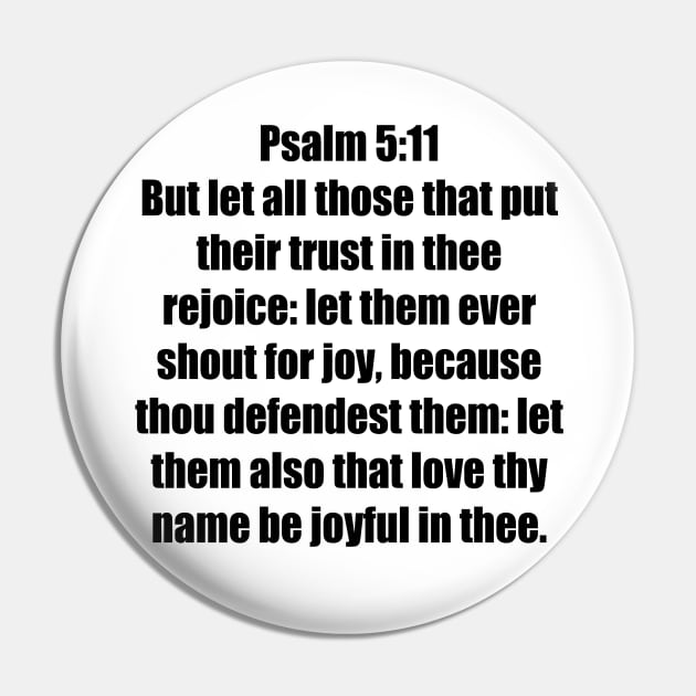 Psalm 5:11 King James Version Bible Verse Typography Pin by Holy Bible Verses