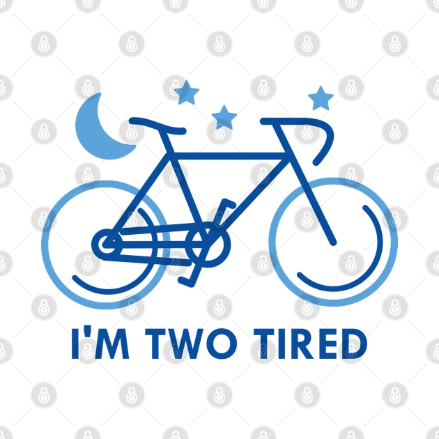 I'm Two Tired by VectorPlanet