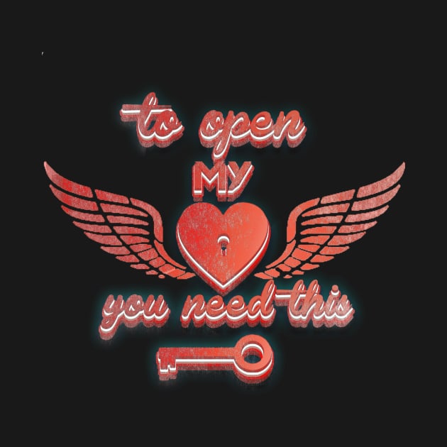 to open my heart you need this old t-shirt by ahnoun