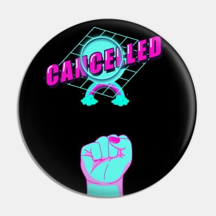 Vaporwave Canceled Pin