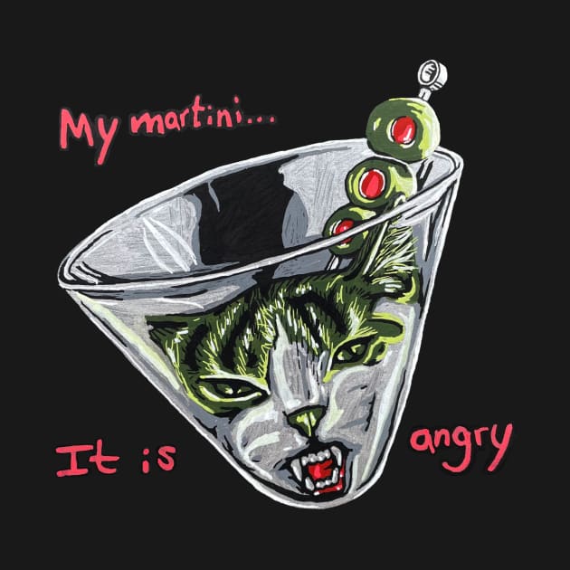 My Martini, It Is Angry by RaLiz