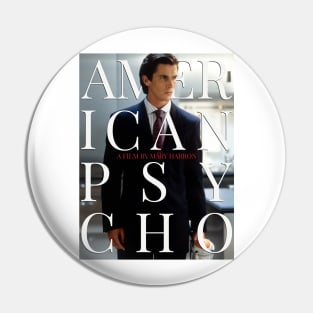 American Psycho Poster Pin