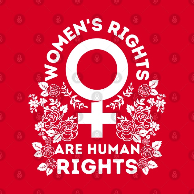 Women's Rights Are Human Rights - For feminist support by JunThara