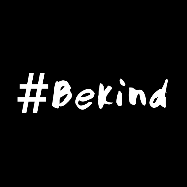 #Bekind by Rossla Designs