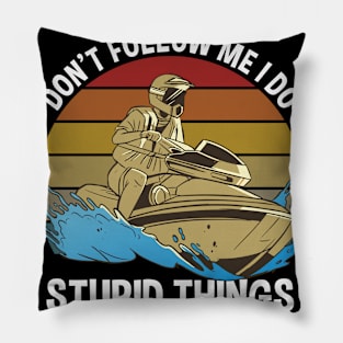 Jetski Don't Follow Me Pillow