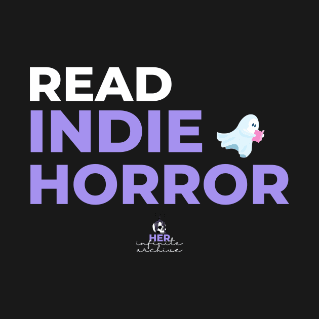 Read Indie Horror by HerInfiniteArchive