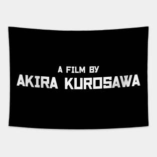 A film by Akira Kurosawa Tapestry