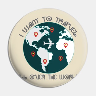 Travel dream Pin