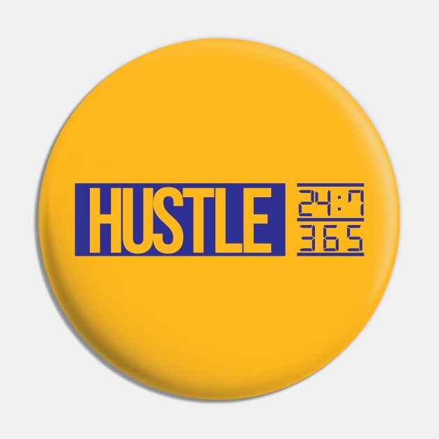 Hustle Time (blue text) Pin by artofplo