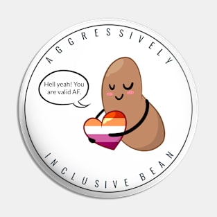 Lesbian Pride: Aggressively Inclusive Bean Pin