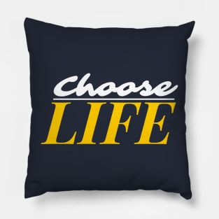 Choose Life Pillow