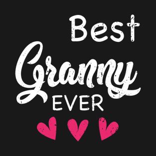 Best Granny Ever Mother’s Day Gift T-Shirt