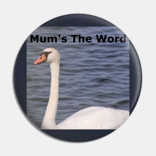 A Mute Swan Pin