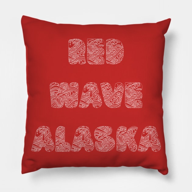Red Wave Alaska Pillow by yayor
