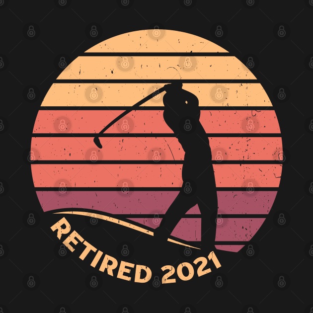 Vintage Golfer Retired 2021 Golf Player Golfing Retirement by Souben