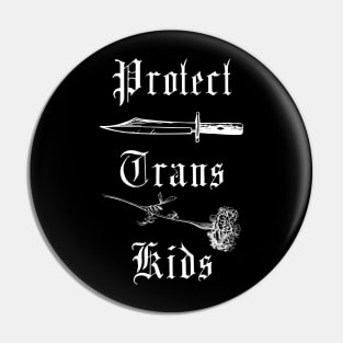 Protect Trans Kids Pin