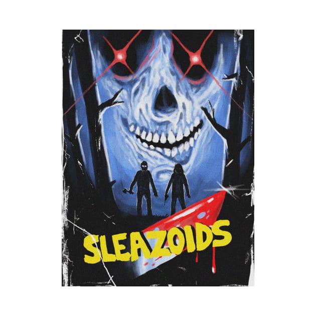 SLEAZOIDS Poster Art by SLEAZOIDS