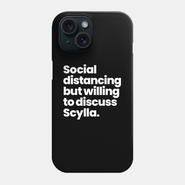 Social distancing but willing to discuss Scylla - Motherland: Fort Salem Phone Case by viking_elf