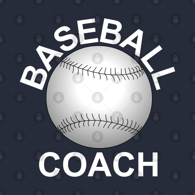 Baseball Coach White Text by Barthol Graphics