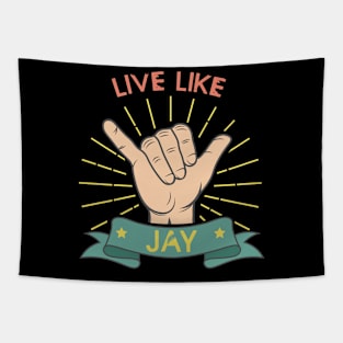 Live Like Jay - Surf Tapestry