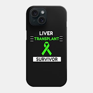 Liver Transplant Survivor Phone Case