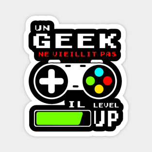 Un Geek ne vieillit pas Magnet