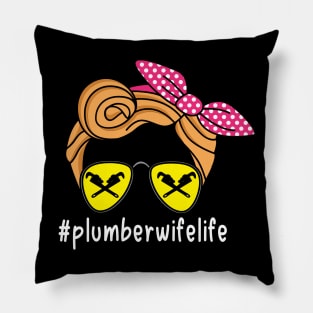 Plumber Wife Life Pillow