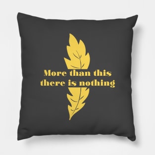 More Than This, mustard Pillow