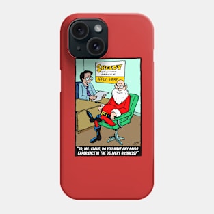 Santa Applies for Delivery Job Phone Case