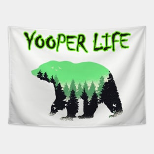 YOOPER LIFE BEAR Tapestry