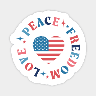 4th Of July Love Peace Freedom Independence Day Magnet