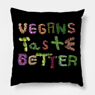 Vegetable Vegans Taste Better Shirt Pillow