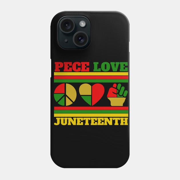 Peace Love Juneteenth Phone Case by FullOnNostalgia