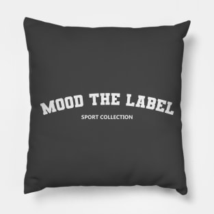 Mood The Label Pillow