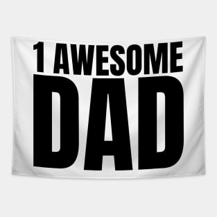 1 Awesome Dad. Funny Dad Life Quote. Tapestry